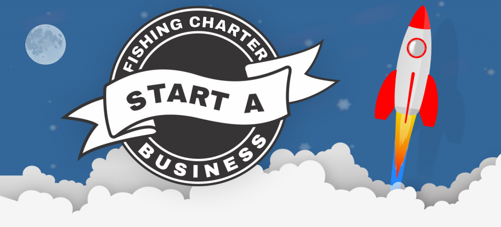 how-to-start-a-charter-fishing-business-part-5